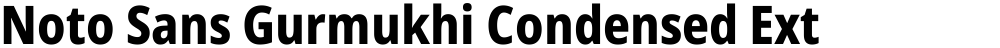 Noto Sans Gurmukhi Condensed ExtraBold