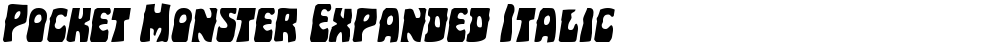 Pocket Monster Expanded Italic