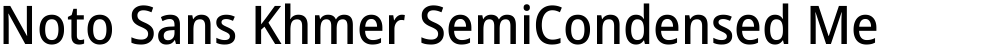 Noto Sans Khmer SemiCondensed Medium