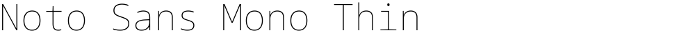 Noto Sans Mono Thin