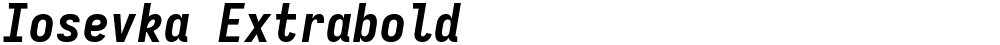 Iosevka Extrabold