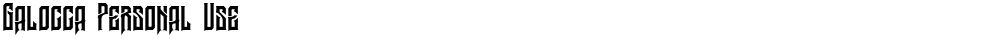 Galocca Personal Use