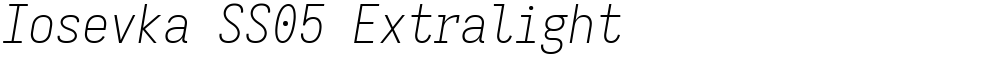 Iosevka SS05 Extralight