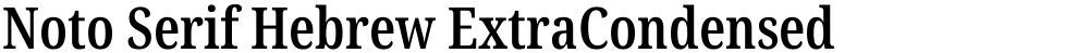 Noto Serif Hebrew ExtraCondensed SemiBold
