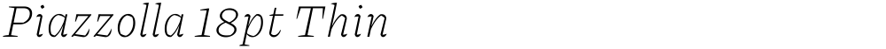 Piazzolla 18pt Thin