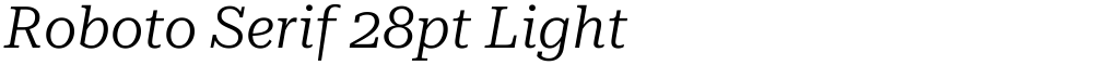 Roboto Serif 28pt Light