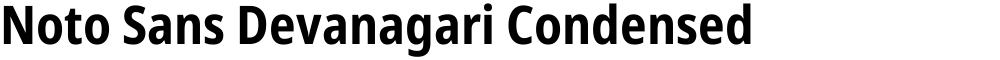 Noto Sans Devanagari Condensed