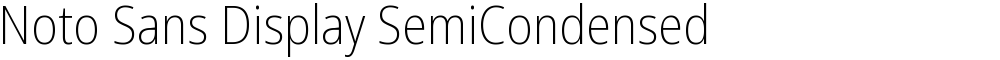 Noto Sans Display SemiCondensed ExtraLight