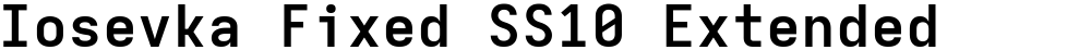 Iosevka Fixed SS10 Extended