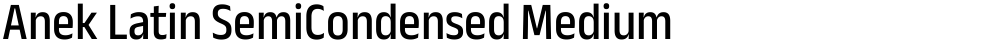 Anek Latin SemiCondensed Medium