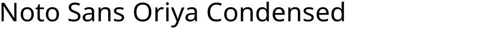 Noto Sans Oriya Condensed