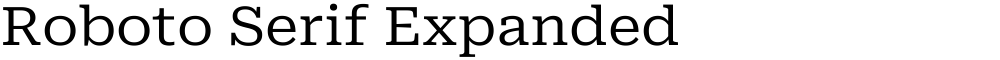 Roboto Serif Expanded
