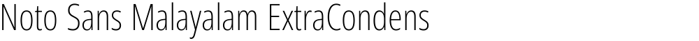 Noto Sans Malayalam ExtraCondensed ExtraLight
