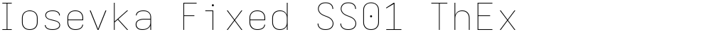 Iosevka Fixed SS01 ThEx