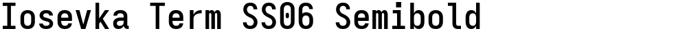 Iosevka Term SS06 Semibold