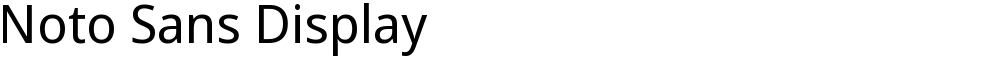 Noto Sans Display