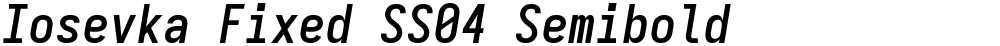 Iosevka Fixed SS04 Semibold