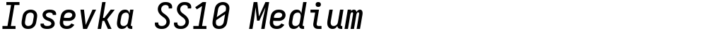 Iosevka SS10 Medium