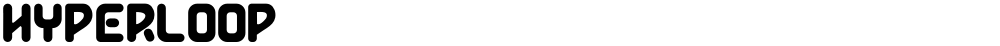 HYPERLOOP
