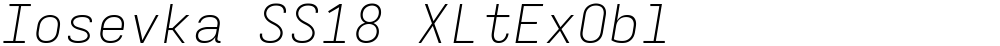 Iosevka SS18 XLtExObl