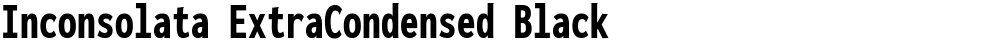 Inconsolata ExtraCondensed Black