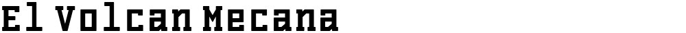 El Volcan Mecana