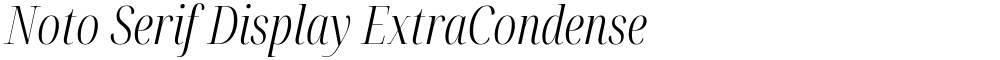 Noto Serif Display ExtraCondensed Light