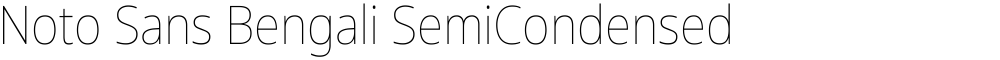 Noto Sans Bengali SemiCondensed Thin