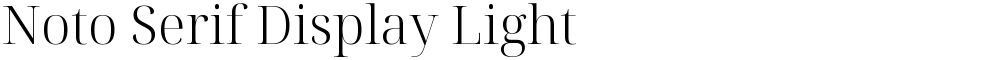 Noto Serif Display Light