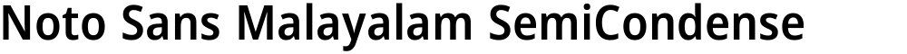 Noto Sans Malayalam SemiCondensed SemiBold