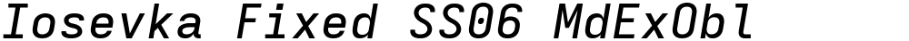 Iosevka Fixed SS06 MdExObl
