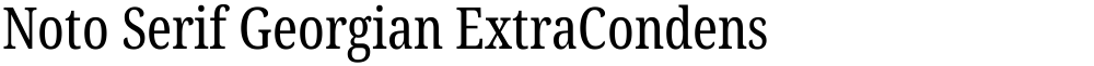 Noto Serif Georgian ExtraCondensed