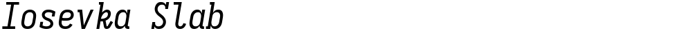 Iosevka Slab