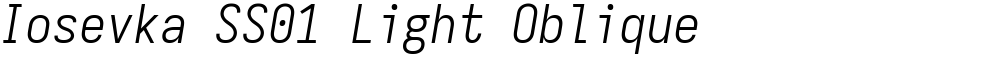 Iosevka SS01 Light Oblique