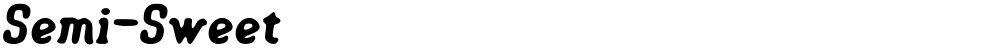 Semi-Sweet