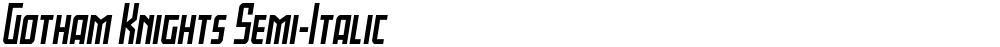 Gotham Knights Semi-Italic