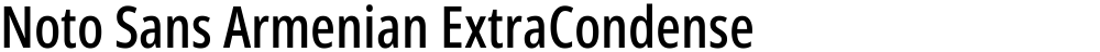 Noto Sans Armenian ExtraCondensed Medium