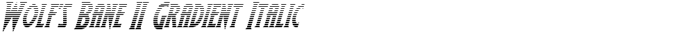 Wolf's Bane II Gradient Italic