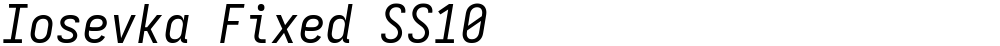 Iosevka Fixed SS10
