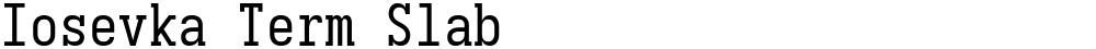 Iosevka Term Slab