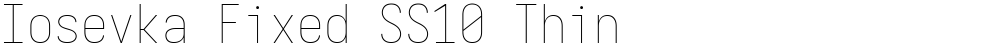 Iosevka Fixed SS10 Thin