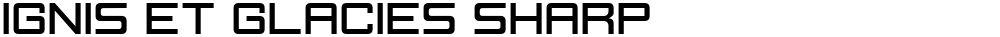 Ignis et Glacies Sharp