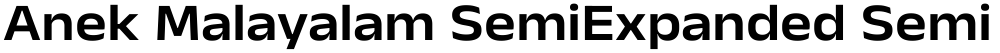 Anek Malayalam SemiExpanded SemiBold