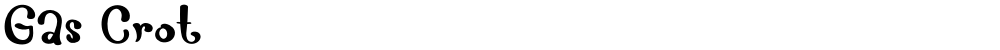 Gas Crot