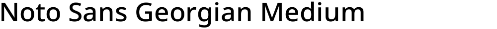 Noto Sans Georgian Medium