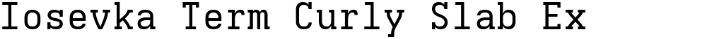 Iosevka Term Curly Slab Ex
