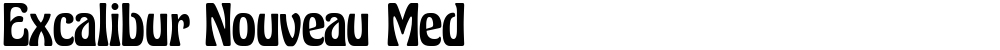 Excalibur Nouveau Med