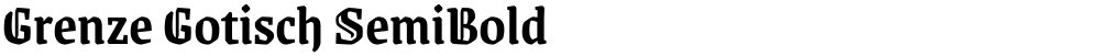 Grenze Gotisch SemiBold