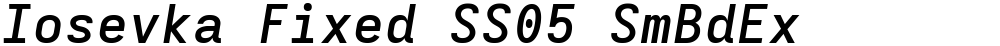 Iosevka Fixed SS05 SmBdEx