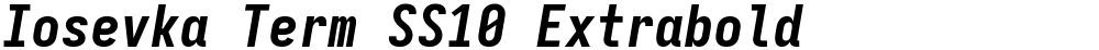Iosevka Term SS10 Extrabold
